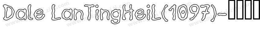 Dale LanTingHeiL(1097)字体转换
